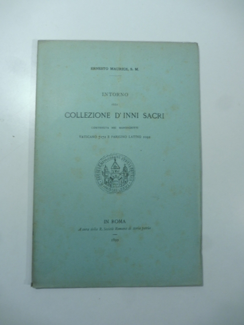 Intorno alla collezione d'inni sacri contenuta nei manoscritti Vaticano 7172 e parigino latino 1092